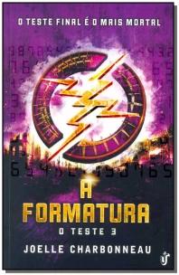 a Formatura - o Teste Final é o Mais Mortal