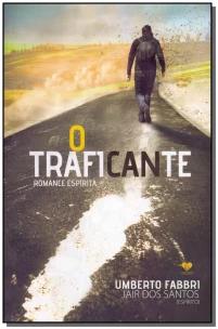 O traficante