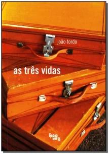 Três Vidas, As