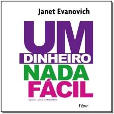 Um dinheiro nada fácil