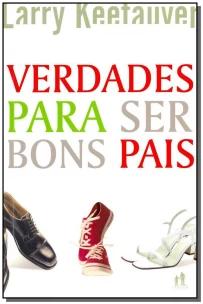 Verdades Para Ser Bons Pais