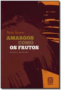 Amargos Como Os Frutos