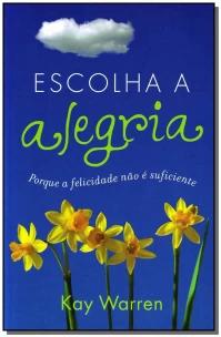 Escolha a alegria