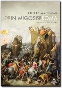 Inimigos De Roma, Os