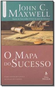 o Mapa Do Sucesso - Como Atingir Seus Alvos e Alcançar Seus Sonhos