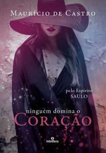 Ninguém domina o coração