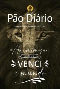 Pão Diário - Anime-se