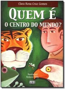 Quem é o Centro do Mundo?