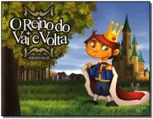 O Reino do Vai e Volta