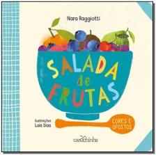 Salada de frutas: cores e opostos