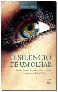 Silencio de um Olhar, O
