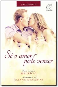 Só o Amor Pode Vencer