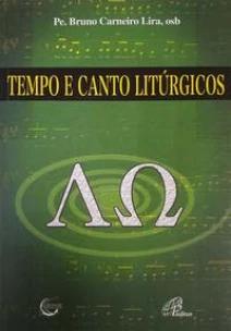 Tempo e canto litúrgicos