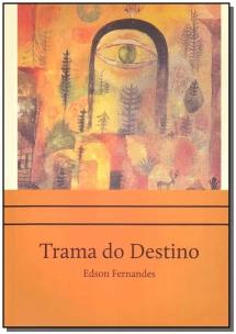 Trama do Destino