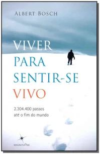Viver Para Sentir-se Vivo